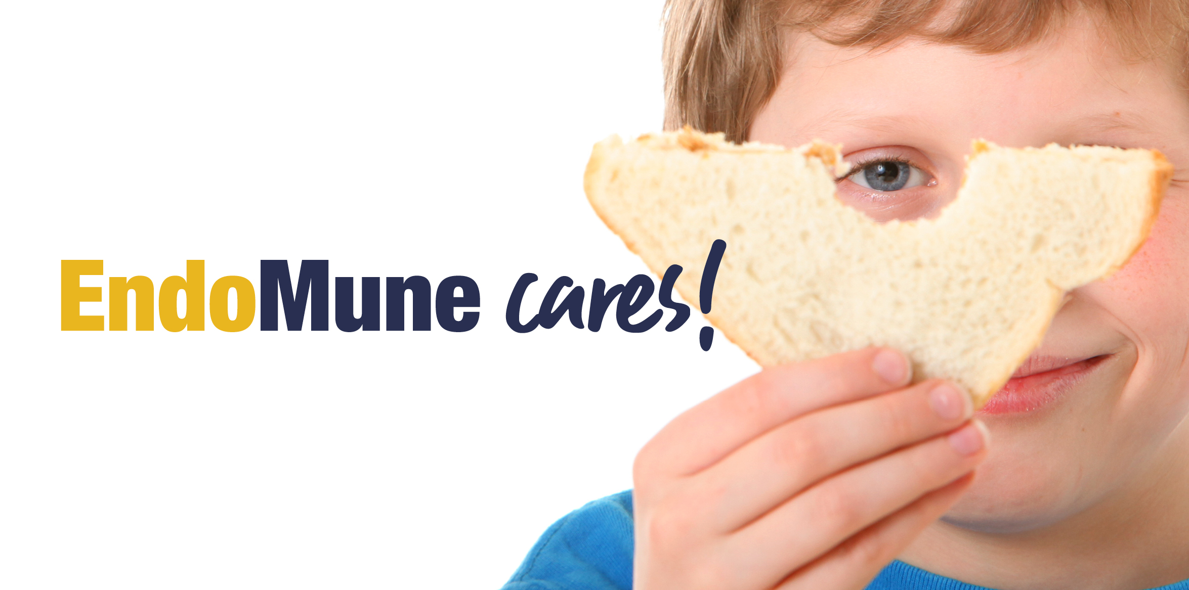Young boy holding sandwich in front of his face. Caption is "EndoMune Cares!"