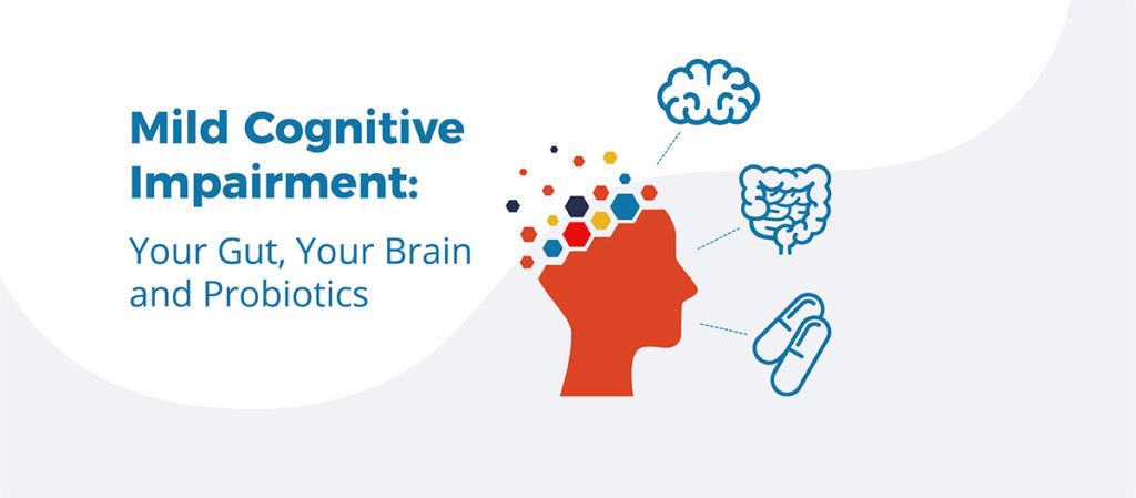 Illustrated graphic of a head next to a brain, digestive system, and supplements. Text reads "Mild Cognitive Impairment: Your Gut, Your Brain and Probiotics"