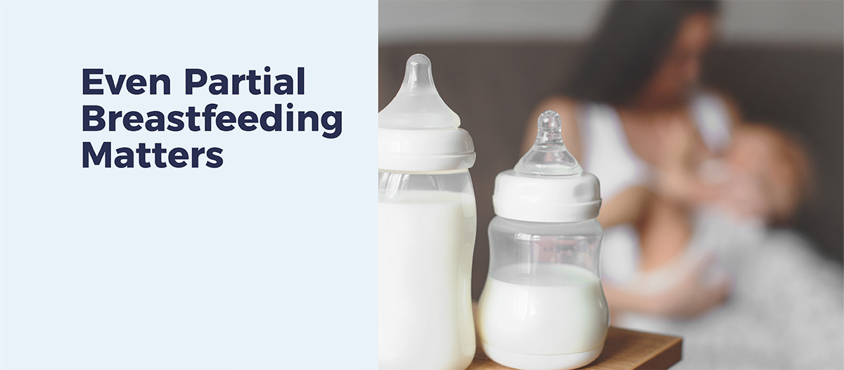 Even Partial Breastfeeding Matters